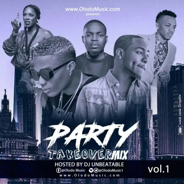 DJ Unbeatable - Party Take Over Mix (Vol. 1)